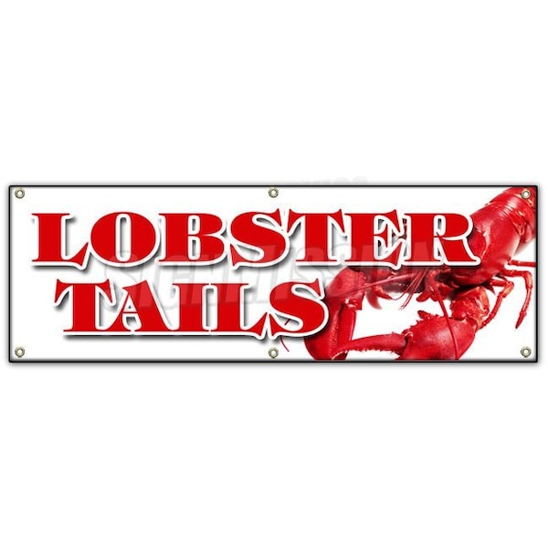 Signmission LOBSTER TAILS BANNER SIGN seafood fresh dinner special catch caught B-72 Lobster Tails - main